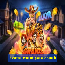 avatar world para colorir